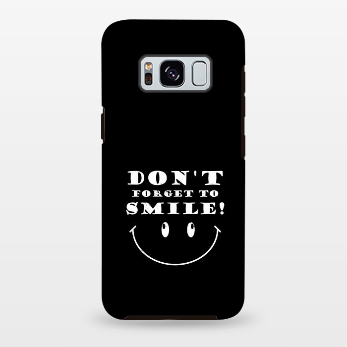 Galaxy S8 plus StrongFit dont forget to smile by TMSarts