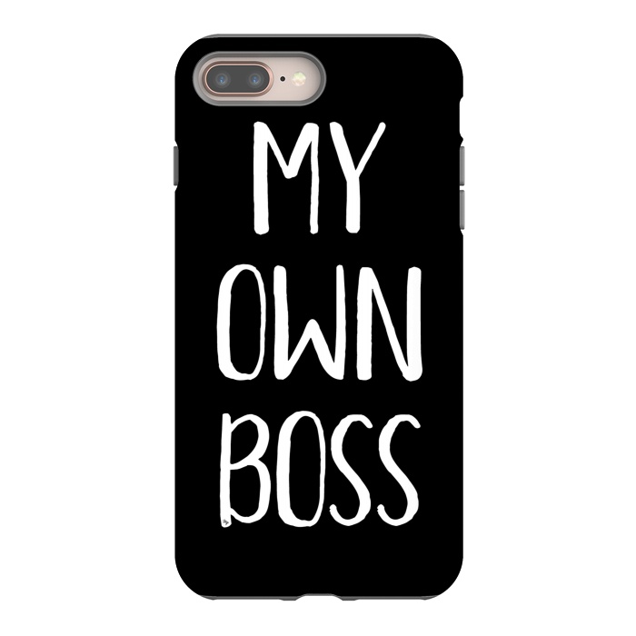 iPhone 7 plus StrongFit My own boss by Martina