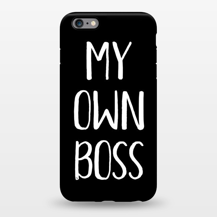 iPhone 6/6s plus StrongFit My own boss by Martina