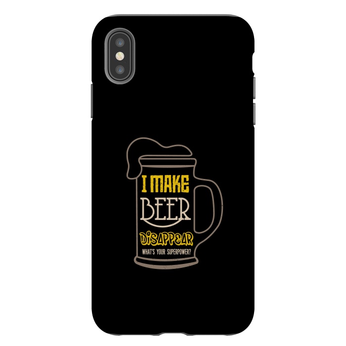 iPhone Xs Max StrongFit i make beer disappear by TMSarts