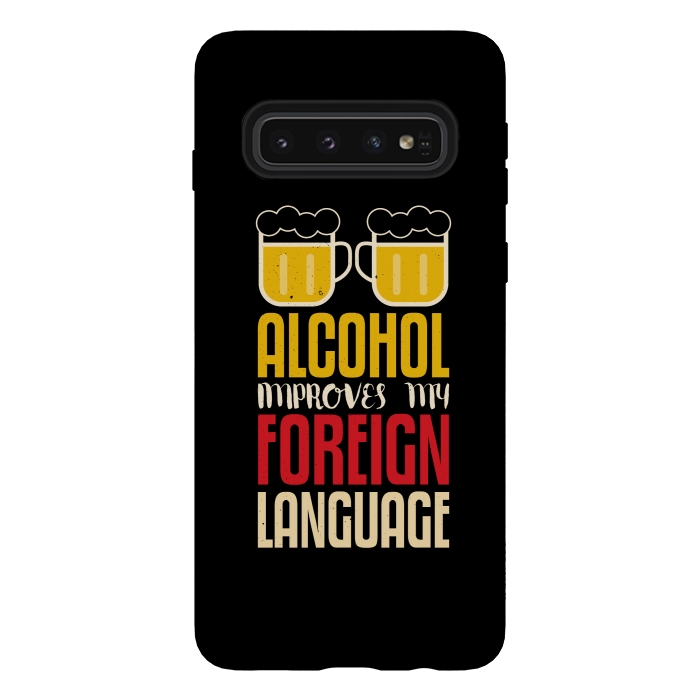 Galaxy S10 StrongFit alcohol foreign language by TMSarts