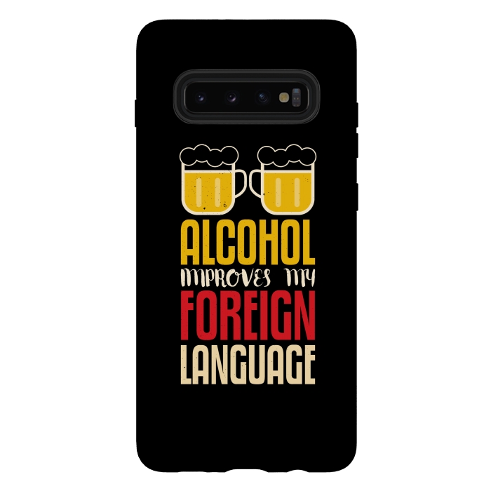 Galaxy S10 plus StrongFit alcohol foreign language by TMSarts