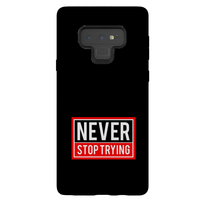Galaxy Note 9 StrongFit never stop trying by TMSarts