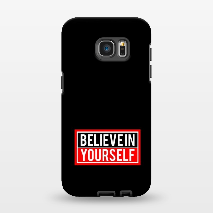 Galaxy S7 EDGE StrongFit believe in yourself  by TMSarts