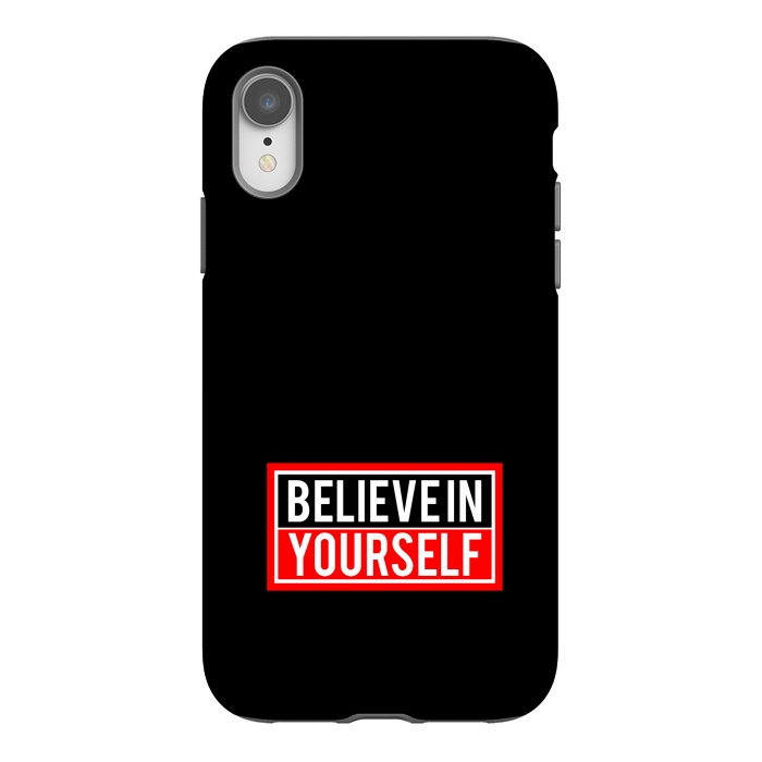 iPhone Xr StrongFit believe in yourself  by TMSarts