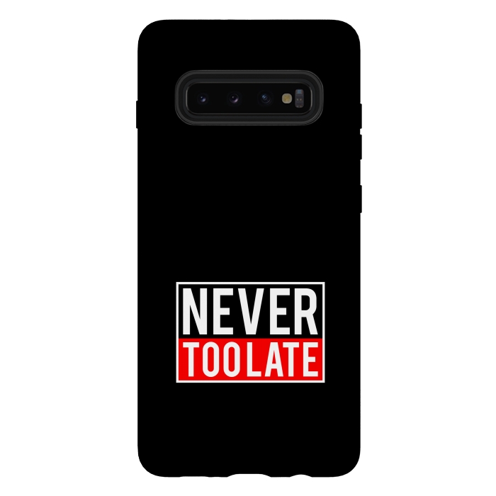 Galaxy S10 plus StrongFit never too late by TMSarts