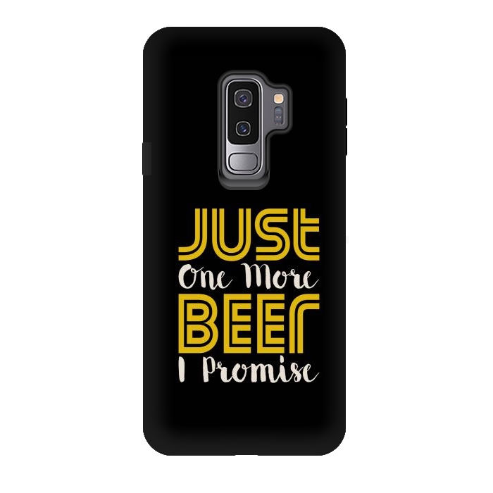Galaxy S9 plus StrongFit just one more beer by TMSarts