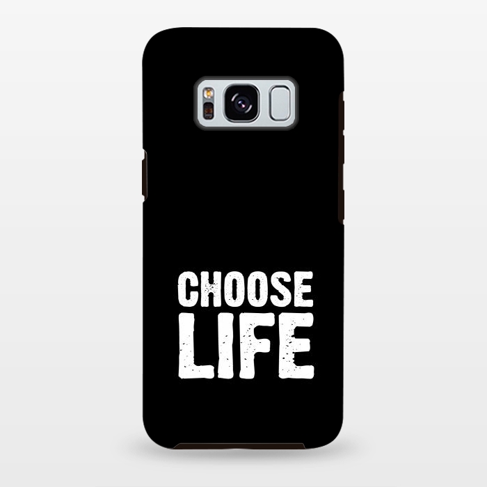Galaxy S8 plus StrongFit choose life by TMSarts