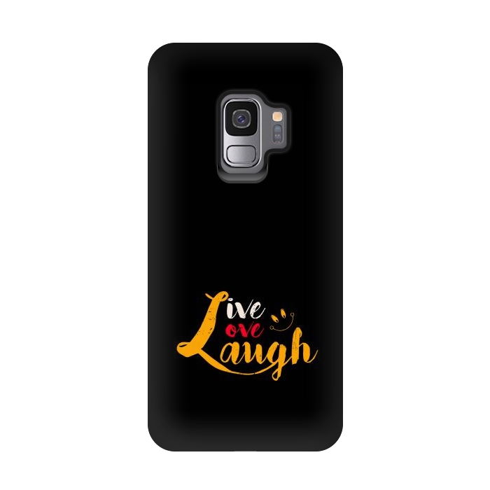 Galaxy S9 StrongFit live love laugh by TMSarts