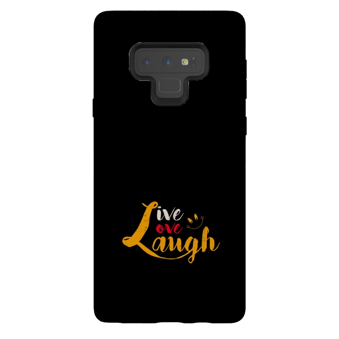 Galaxy Note 9 StrongFit live love laugh by TMSarts