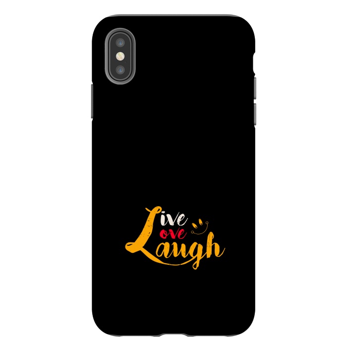 iPhone Xs Max StrongFit live love laugh by TMSarts