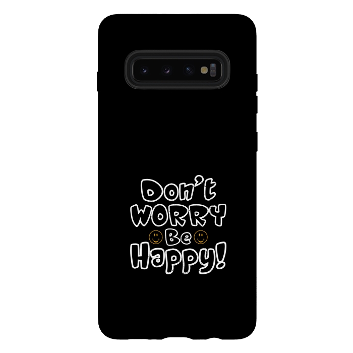 Galaxy S10 plus StrongFit dont worry be happy  by TMSarts