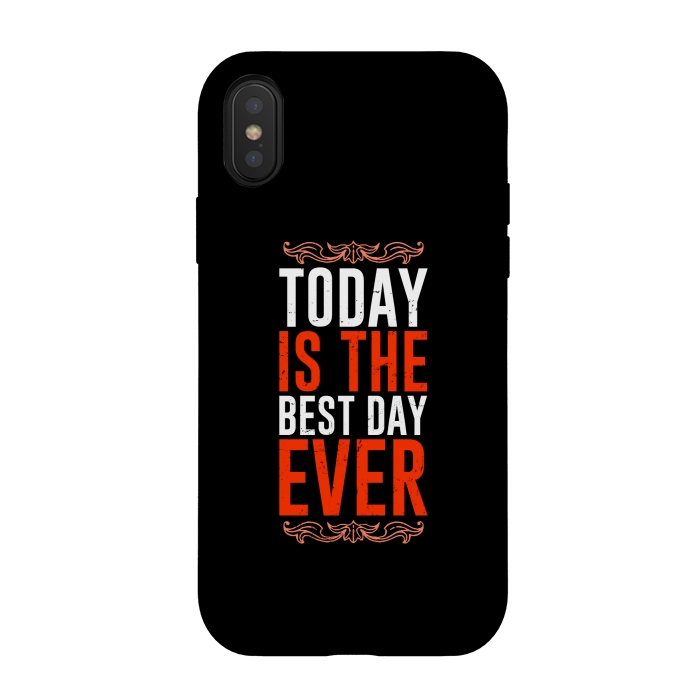 iPhone Xs / X StrongFit today is the best day ever by TMSarts