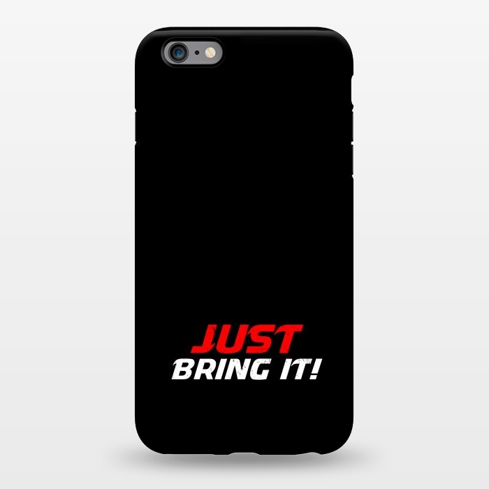 iPhone 6/6s plus StrongFit just bring it by TMSarts