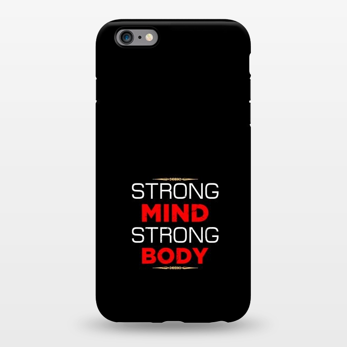 iPhone 6/6s plus StrongFit strong mind strong body by TMSarts