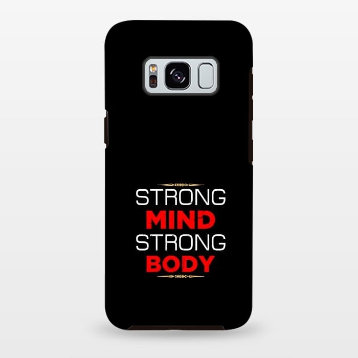 Galaxy S8 plus StrongFit strong mind strong body by TMSarts