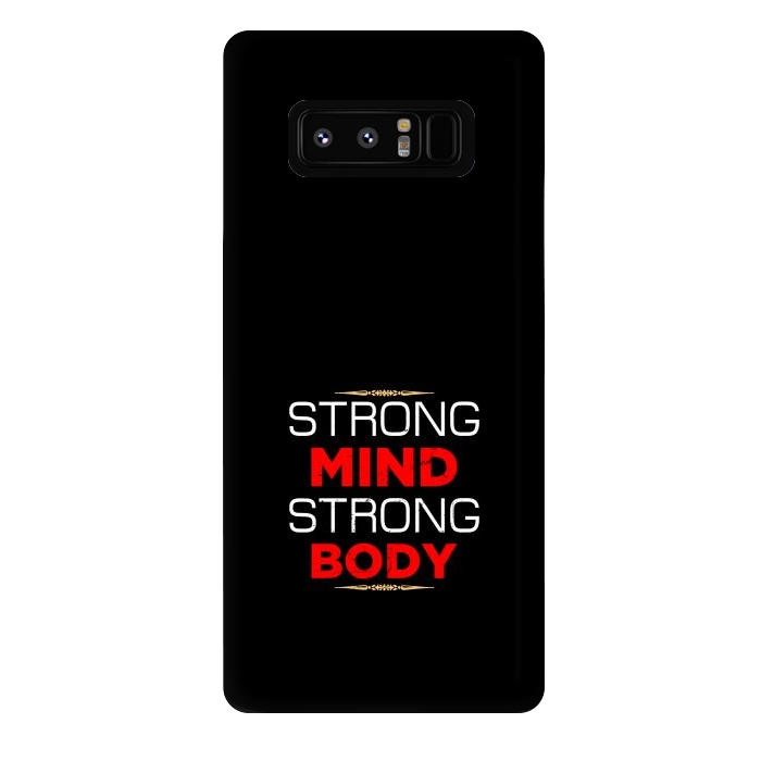 Galaxy Note 8 StrongFit strong mind strong body by TMSarts