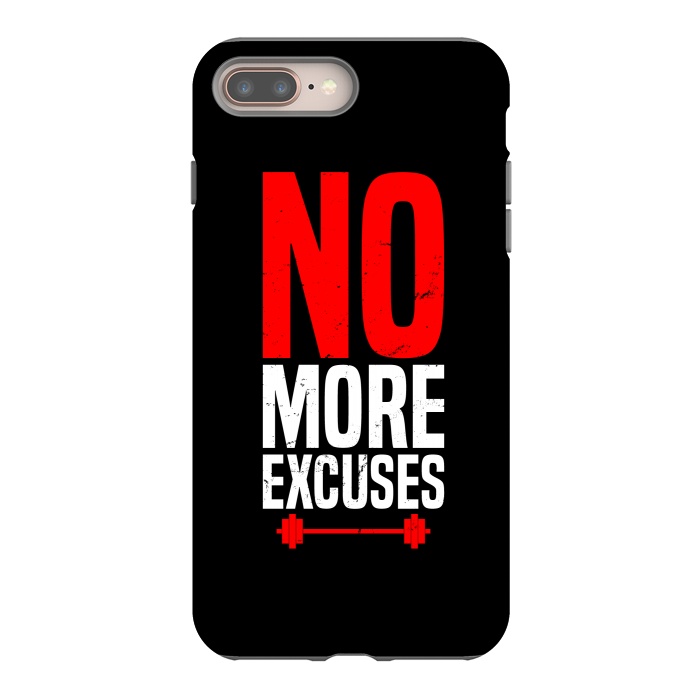 iPhone 7 plus StrongFit no more excuses by TMSarts