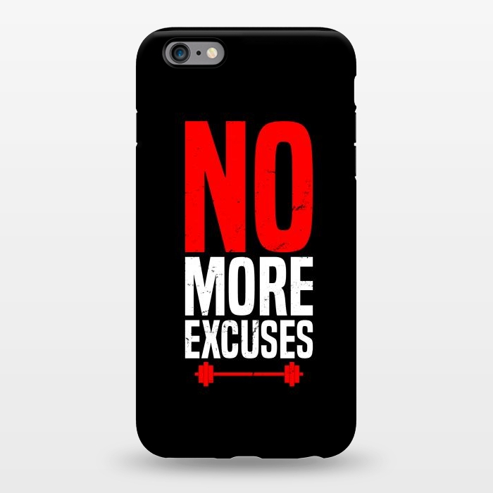 iPhone 6/6s plus StrongFit no more excuses by TMSarts