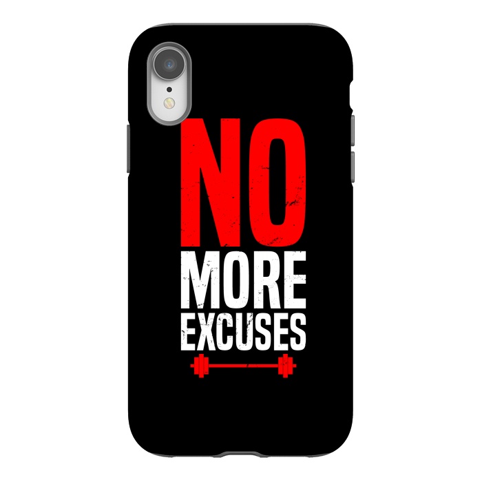iPhone Xr StrongFit no more excuses by TMSarts