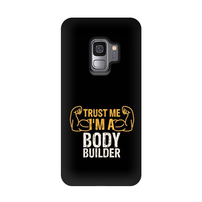 Galaxy S9 StrongFit trust me im a bodybuilder by TMSarts