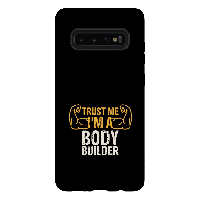 Galaxy S10 plus StrongFit trust me im a bodybuilder by TMSarts