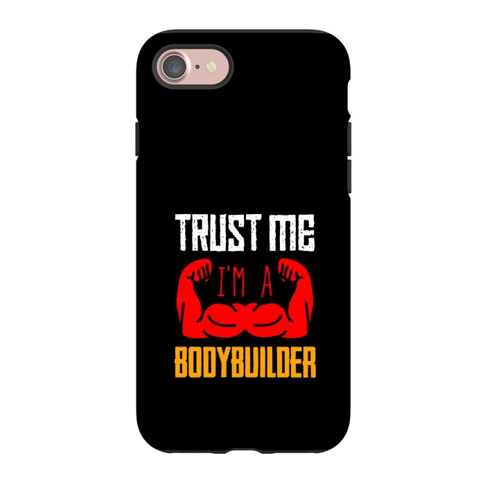 iPhone 7 StrongFit trust me bodybuilder by TMSarts