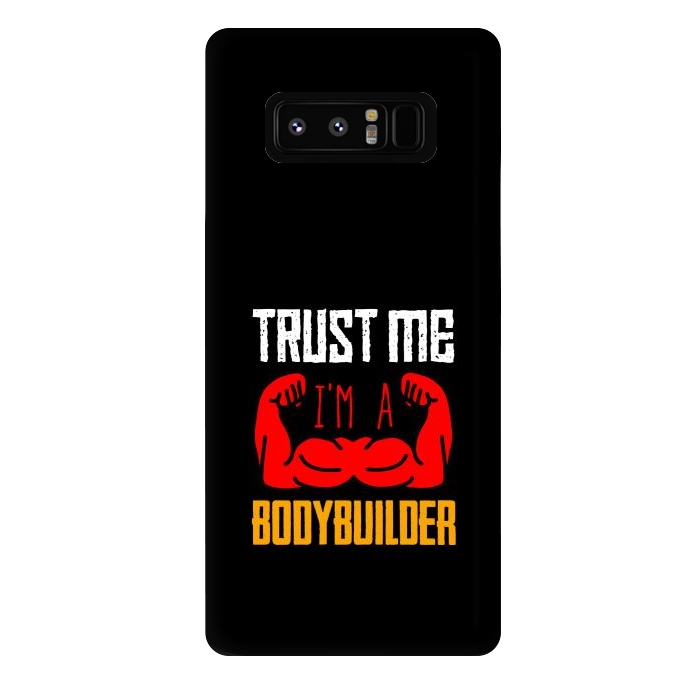 Galaxy Note 8 StrongFit trust me bodybuilder by TMSarts