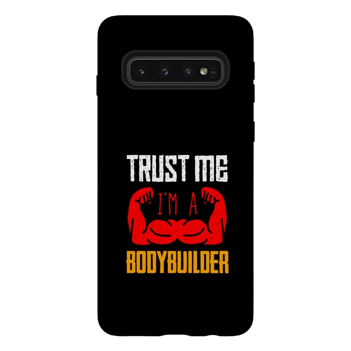 Galaxy S10 StrongFit trust me bodybuilder by TMSarts