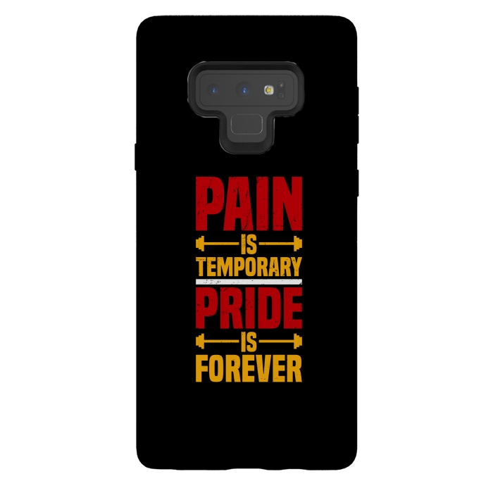 Galaxy Note 9 StrongFit pain is temporary pride is forever by TMSarts