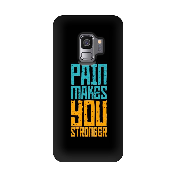Galaxy S9 StrongFit pain makes you stronger by TMSarts