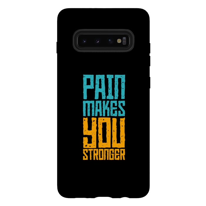 Galaxy S10 plus StrongFit pain makes you stronger by TMSarts