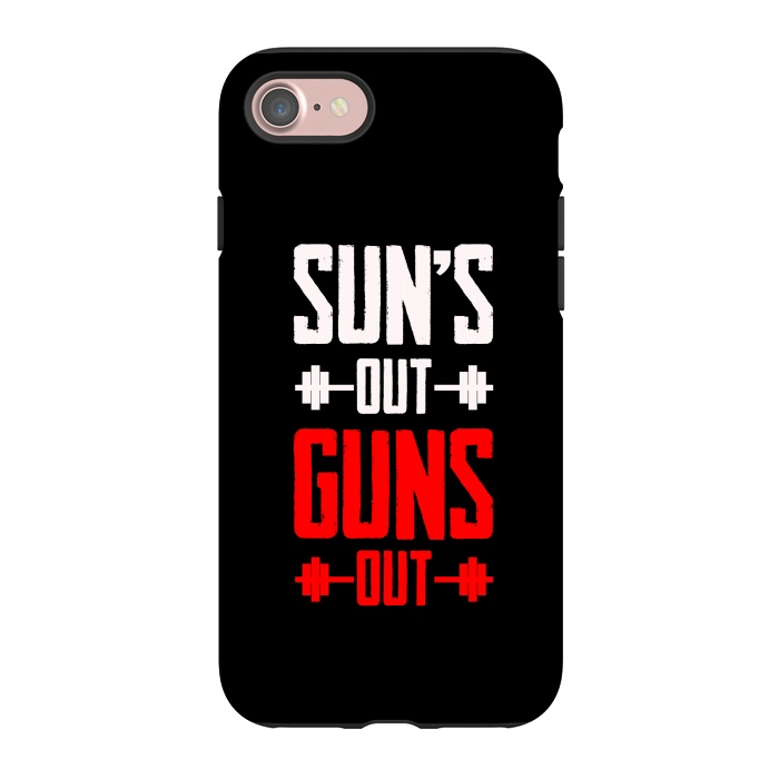 iPhone 7 StrongFit suns out guns out by TMSarts