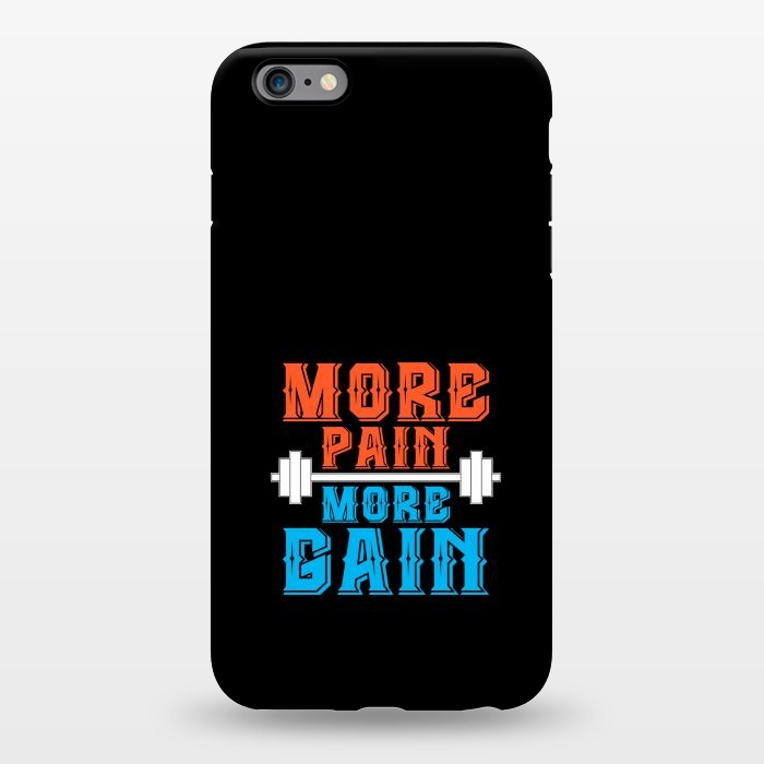 iPhone 6/6s plus StrongFit more pain more gain by TMSarts