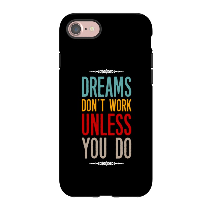 iPhone 7 StrongFit dream dont work unless you do by TMSarts