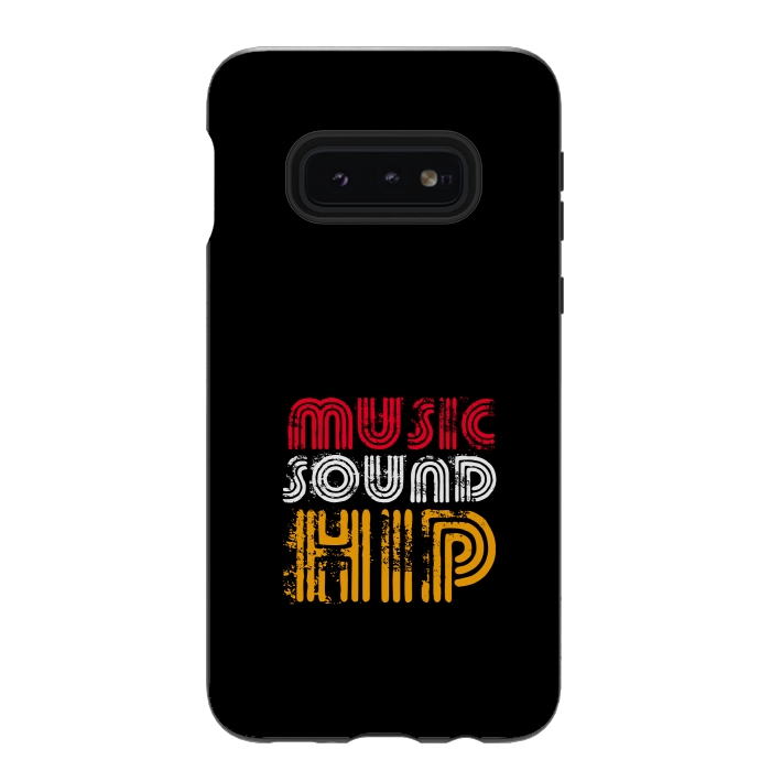 Galaxy S10e StrongFit music sound hip by TMSarts