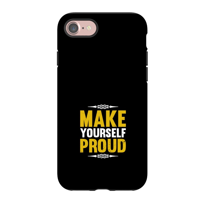 iPhone 7 StrongFit make yourself proud by TMSarts