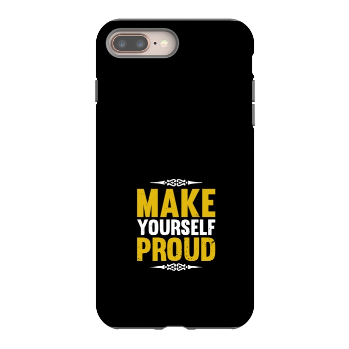 iPhone 7 plus StrongFit make yourself proud by TMSarts