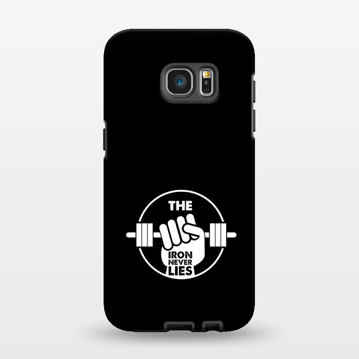 Galaxy S7 EDGE StrongFit the iron never lies by TMSarts