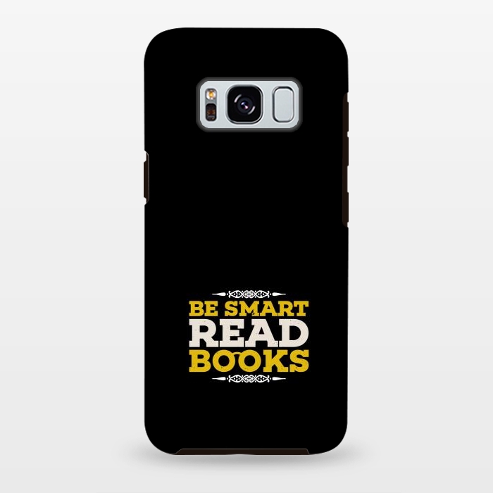 Galaxy S8 plus StrongFit be smart read books by TMSarts