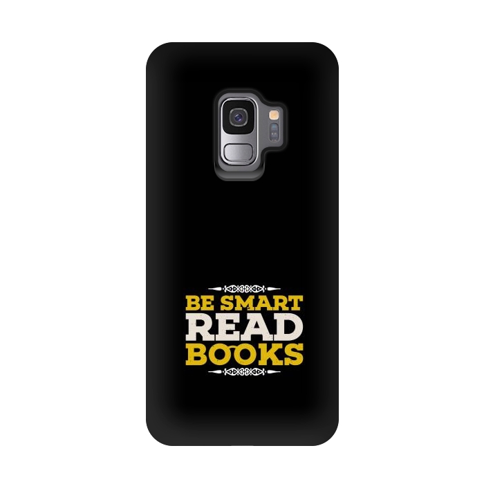 Galaxy S9 StrongFit be smart read books by TMSarts