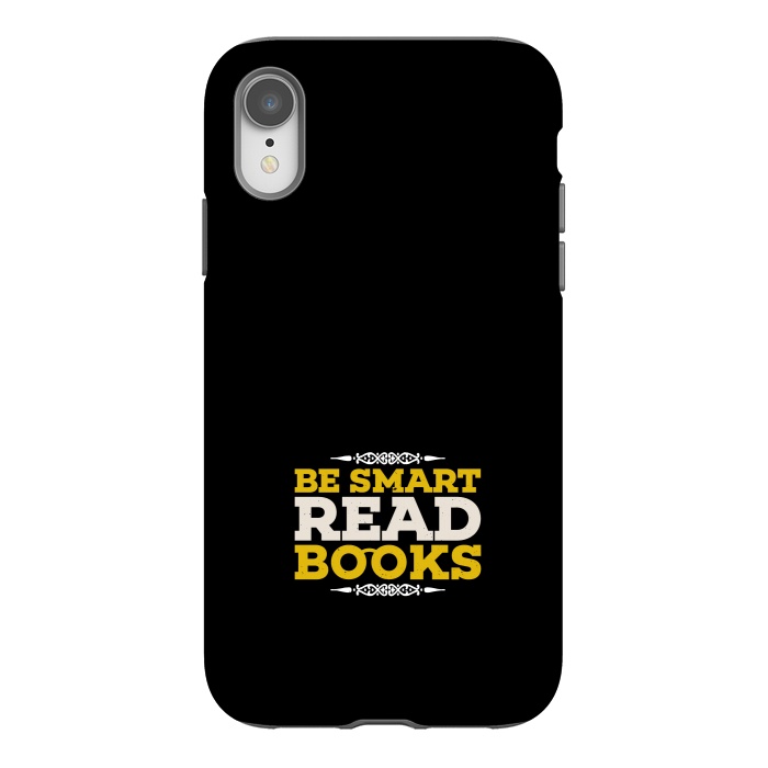 iPhone Xr StrongFit be smart read books by TMSarts