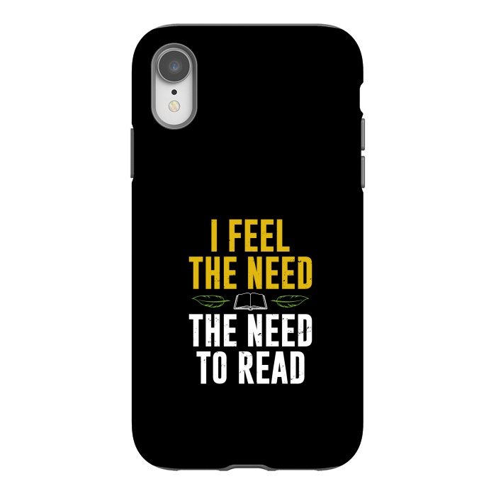 iPhone Xr StrongFit the need to read by TMSarts