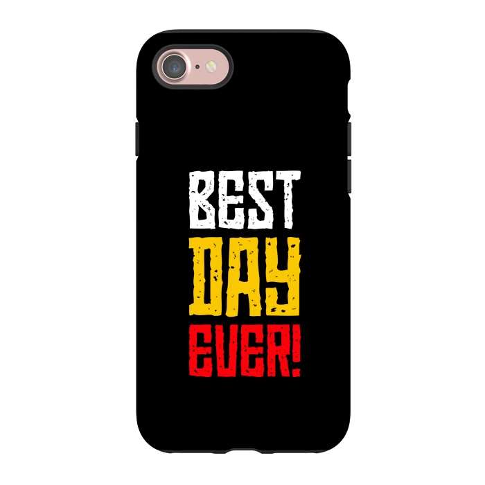 iPhone 7 StrongFit best day ever by TMSarts