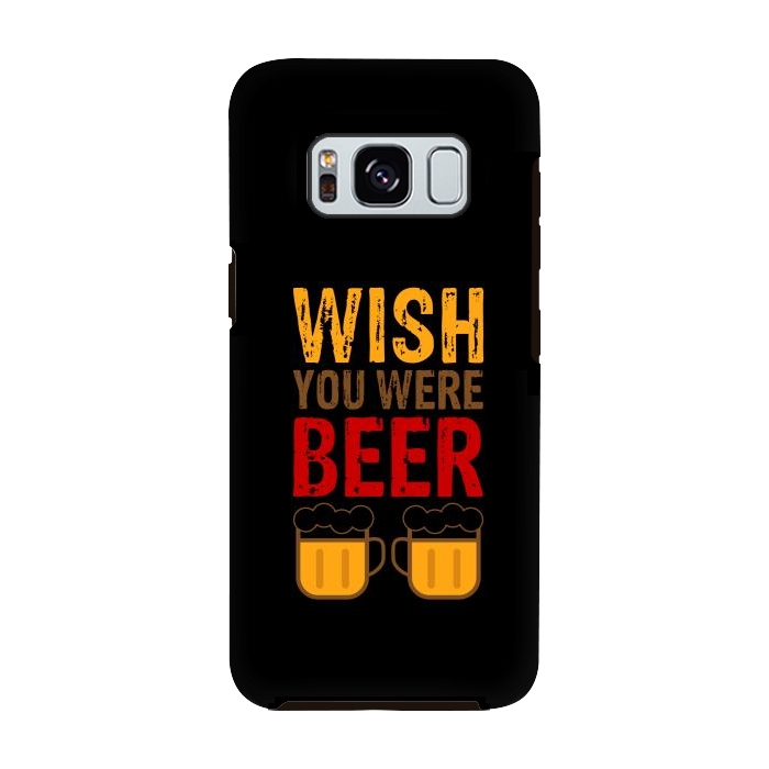 Galaxy S8 StrongFit wish you were beer by TMSarts