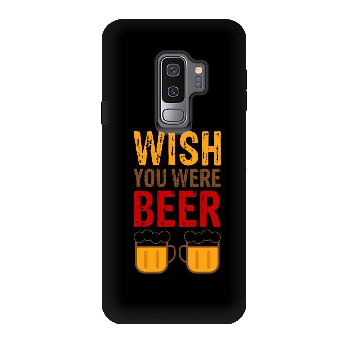 Galaxy S9 plus StrongFit wish you were beer by TMSarts