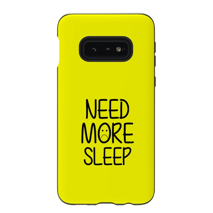Galaxy S10e StrongFit need more sleep by TMSarts