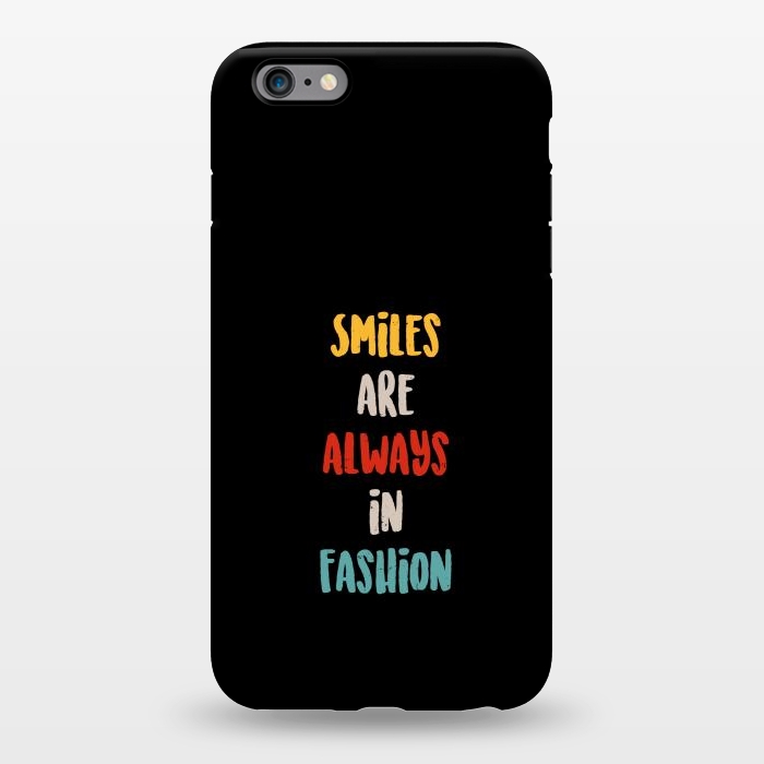 iPhone 6/6s plus StrongFit smiles always fashion by TMSarts
