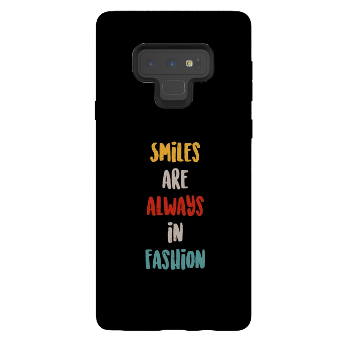 Galaxy Note 9 StrongFit smiles always fashion by TMSarts