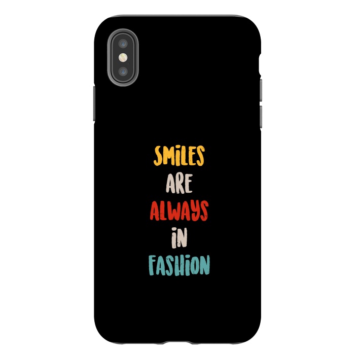 iPhone Xs Max StrongFit smiles always fashion by TMSarts
